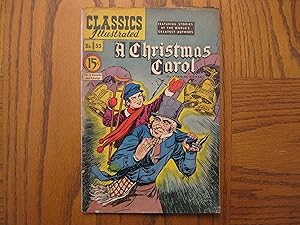 Gilberton Comic Classics Illustrated #53 A Christmas Carol 1948 HRN 54 3.5 SCARCE Canadian Edition!