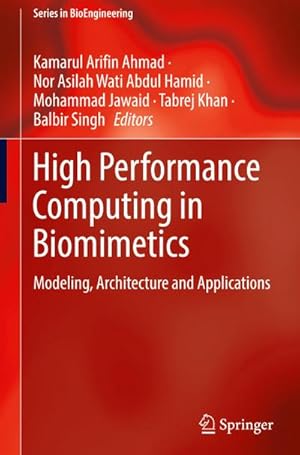 Image du vendeur pour High Performance Computing in Biomimetics : Modeling, Architecture and Applications mis en vente par AHA-BUCH GmbH