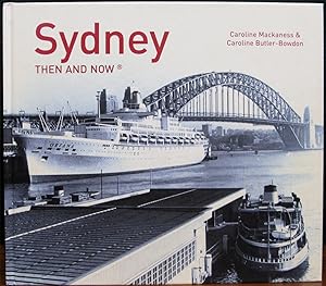 Seller image for SYDNEY: THEN AND NOW. for sale by The Antique Bookshop & Curios (ANZAAB)