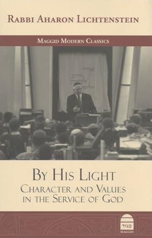 Immagine del venditore per By His Light : Character and Values in the Service of God venduto da GreatBookPrices