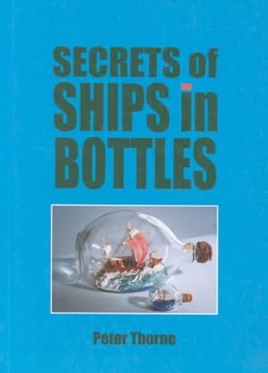 Seller image for Secrets of Ships in Bottles for sale by GreatBookPrices