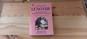 Bild des Verkufers fr Das grosse Buch vom Knig der Feinbcker : d. besten Rezepte fr Patisserie, Gebck, Eis u. Konfitren. Vorw. von Paul Bocuse. [Dt. bers. von Bernd Neuner-Duttenhofer (Teil I) u. Angela Wicharz-Lindner (Teil II)] / Heyne-Bcher ; Nr. 4317 : Heyne-Kochbcher zum Verkauf von Versandantiquariat Schfer