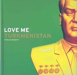 Seller image for Love Me Turkmenistan for sale by GreatBookPrices