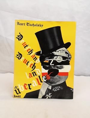 Bild des Verkufers fr Deutschland, Deutschland ber alles. Ein Bilderbuch von Kurt Tucholsky und vielen Fotografen. zum Verkauf von Antiquariat Bler