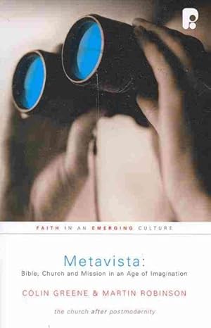 Seller image for Metavista : Bible Church and Mission in an Age of Imagination for sale by GreatBookPrices