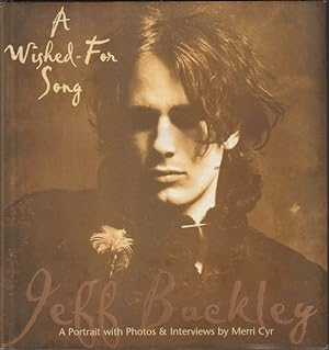 Seller image for A Wished For Song: A Portrait of Jeff Buckley for sale by Goulds Book Arcade, Sydney