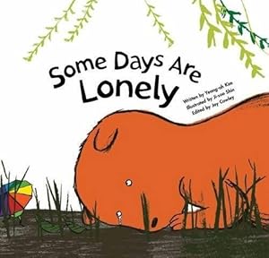 Immagine del venditore per Some Days Are Lonely : Loneliness venduto da GreatBookPrices