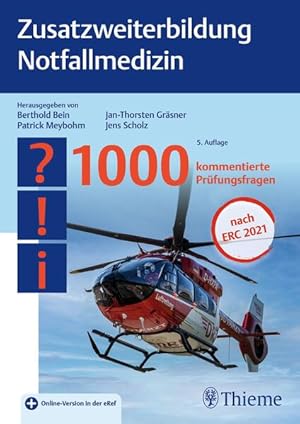 Bild des Verkufers fr Zusatzweiterbildung Notfallmedizin: 1000 kommentierte Prfungsfragen zum Verkauf von buchlando-buchankauf