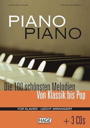 Image du vendeur pour Piano Piano. Notenbuch: Die 100 schnsten Melodien von Klassik bis Pop mit 3 CDs mis en vente par buchlando-buchankauf