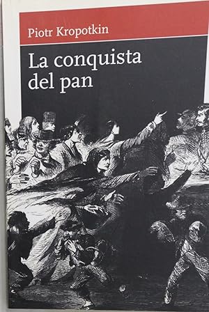 Imagen del vendedor de La conquista del pan a la venta por Librera Alonso Quijano