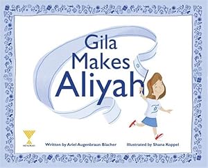Imagen del vendedor de Gila Makes Aliyah a la venta por GreatBookPrices