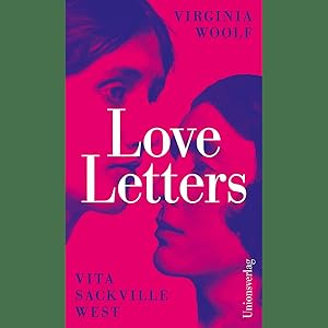 Image du vendeur pour Virginia Woolf, Vita Sackville-West. Love Letters. mis en vente par artbook-service