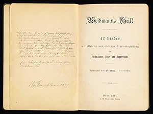 Weidmanns Heil ! 42 Lieder mit Melodie und einfacher Klavierbegleitung für Forstmänner, Jäger und...