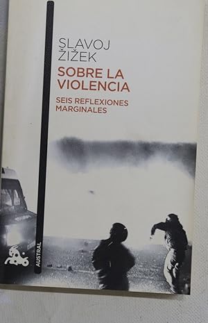 Imagen del vendedor de Sobre la violencia : seis reflexiones marginales a la venta por Librera Alonso Quijano