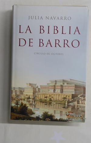 Imagen del vendedor de La biblia de barro a la venta por Librera Alonso Quijano