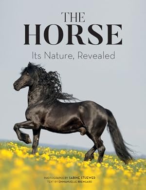 Imagen del vendedor de Horse : Its Nature, Revealed a la venta por GreatBookPrices