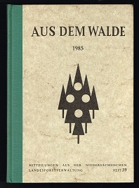 Heft 39, 1985: 40 Jahre naturgemäße Waldwirtschaft im Landteil des Staatlichen Forstamtes Stauffe...