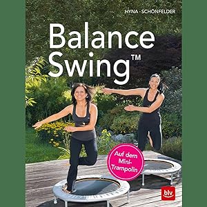 Bild des Verkufers fr Balance Swing. Auf dem Mini-Trampolin. zum Verkauf von artbook-service