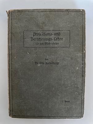 Seller image for Projektions- und Berechnungslehre fr den Blecharbeiter, .II. Band: Praktischer Teil. .umfassend Theorie und Praxis vom Aufreien, Zuschneiden und Berechnen der mannigfaltigsten, im gesamten Blecharbeitergewerbe vorkommenden Krper und Gegenstnde. for sale by Wissenschaftl. Antiquariat Th. Haker e.K