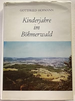 Kinderjahre im Böhmerwald.