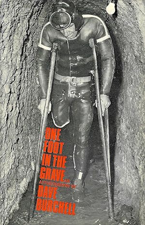 Immagine del venditore per One Foot In The Grave: An Autobiography venduto da D. A. Horn Books