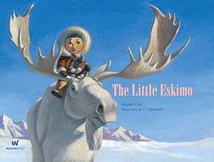 Image du vendeur pour Little Eskimo mis en vente par GreatBookPrices