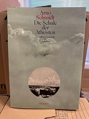 Die Schule der Atheisten. Novellen-Comödie in 6 Aufzügen.