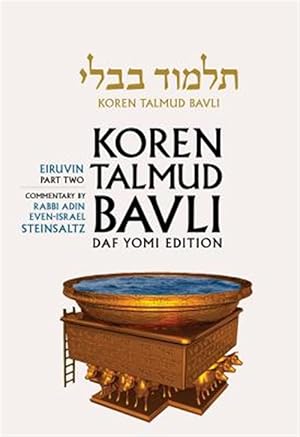 Bild des Verkufers fr Koren Talmud Bavli : Tractate Eiruvin, Hebrew/english, Daf Yomi (B&w) -Language: hebrew zum Verkauf von GreatBookPrices