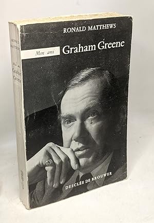 Image du vendeur pour Mon ami Graham Greene mis en vente par crealivres