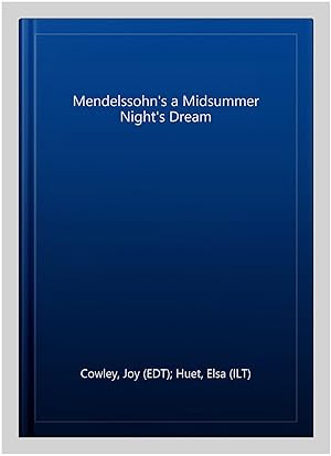 Bild des Verkufers fr Mendelssohn's a Midsummer Night's Dream zum Verkauf von GreatBookPrices