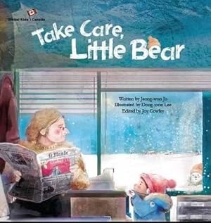 Imagen del vendedor de Take Care, Little Bear : Canada a la venta por GreatBookPrices