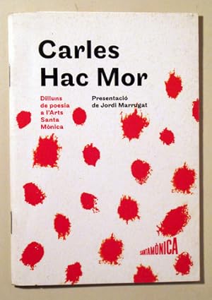 Imagen del vendedor de CARLES HAC MOR - Barcelona 2014 a la venta por Llibres del Mirall