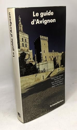 Bild des Verkufers fr Le Guide d'Avignon zum Verkauf von crealivres