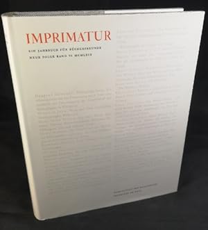 Image du vendeur pour Imprimatur; Ein Jahrbuch fr Bcherfreunde; Neue Folge Band VI. mis en vente par ANTIQUARIAT Franke BRUDDENBOOKS