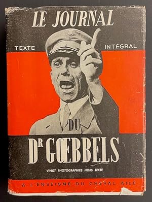 Seller image for Le journal du Dr. Goebbels. Texte intgral. for sale by Le Cabinet d'Amateur