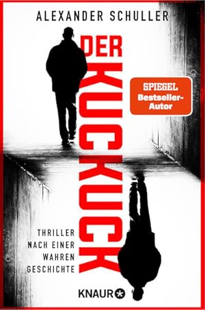 Der Kuckuck: Thriller nach einer wahren Geschichte