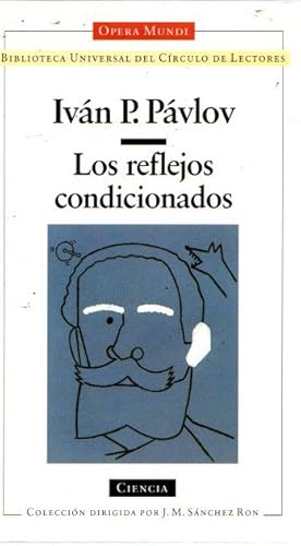 Seller image for Los reflejos condicionados . for sale by Librera Astarloa