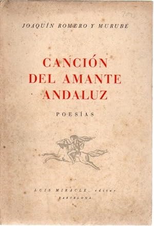 Seller image for Cancin del amante andaluz. Poesas . for sale by Librera Astarloa