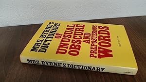 Image du vendeur pour Mrs. Byrnes Dictionary of Unusual, Obscure and Preposterous Words mis en vente par BoundlessBookstore
