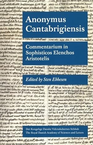 Immagine del venditore per Anonymus Cantabrigiensis : Commentarium in Sophisticos Elenchos Aristotelis venduto da GreatBookPrices