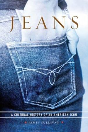 Bild des Verkufers fr Jeans: A Cultural History of an American Icon zum Verkauf von WeBuyBooks