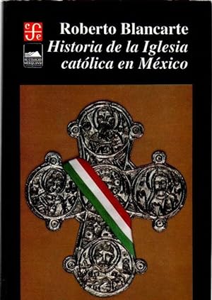 Bild des Verkufers fr Historia de la Iglesia catlica en Mxico 1929-1982 . zum Verkauf von Librera Astarloa