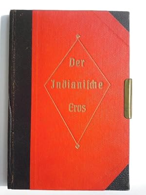 Imagen del vendedor de Der indianische Eros. Oscar Koch. Hrsg. von Adolf Sommerfeld a la venta por Herr Klaus Dieter Boettcher