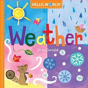 Bild des Verkufers fr Hello, World! Weather zum Verkauf von WeBuyBooks