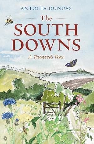 Bild des Verkufers fr The South Downs: A Painted Year zum Verkauf von WeBuyBooks