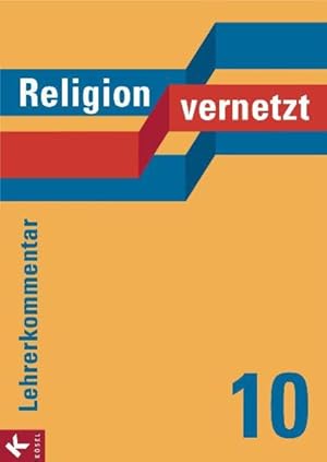 Bild des Verkufers fr Religion vernetzt 10: Unterrichtswerk fr katholische Religionslehre an Gymnasien. Lehrerkommentar zum Verkauf von Studibuch