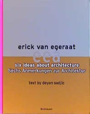 Immagine del venditore per Erik van Egeraat: Six Ideas About Architecture venduto da Studibuch