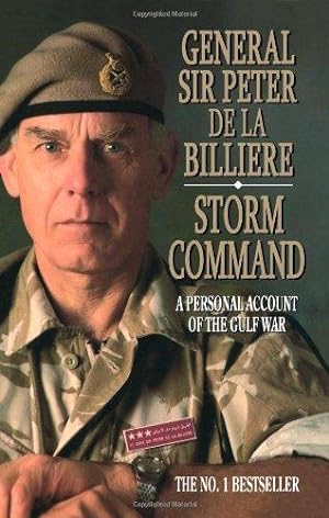 Seller image for STORM COMMAND: A Personal Account of the Gulf War for sale by WeBuyBooks 2
