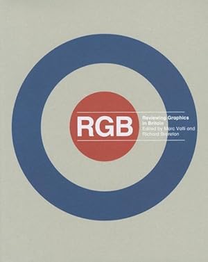 Bild des Verkufers fr RGB : Reviewing Graphics in Britain zum Verkauf von GreatBookPrices