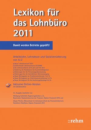 Immagine del venditore per Lexikon fr das Lohnbro 2011: Arbeitslohn, Lohnsteuer und Sozialversicherung . von A-Z. Mit Online Service venduto da Studibuch